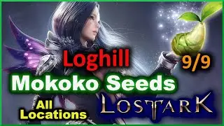 Loghill  Mokoko Seed Locations - Lost Ark