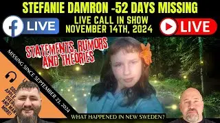 ***LIVE*** STEFANIE DAMRON 52 DAYS MISSING