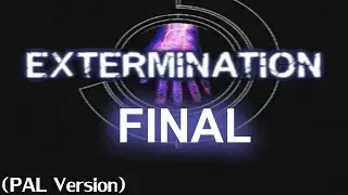 Extermination PS2 Final: Origin and Credits