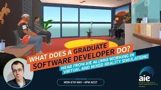What does a Graduate Software Developer do? Hear from AIE Alumni working in VR/MR Simulation