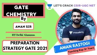 GATE CHEMISTRY | PREPARATION STRATEGY GATE 2021 | CSIR - UGC NET | Aman Rasto