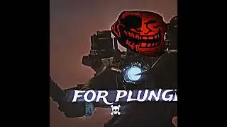 for plunger was cold #fypviral #edit #skibidibopyes #fypyoutube #shortsviral #fypyoutube #trend