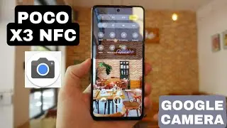 ⚙️ DESCARGA la MEJOR GCAM para el DISPOSITIVO POCO X3 NFC