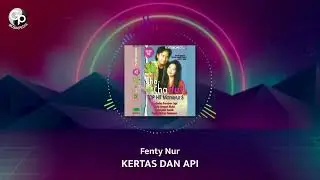 Fenty Nur - Kertas dan Api