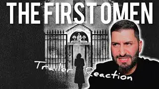 THE FIRST OMEN ⛪️ Trailer Reaction 
