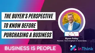 Cunningham & Associates - The buyer's perspective to know before purchasing a business