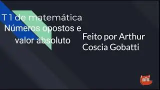Matemática Números Opostos e Valor Absoluto