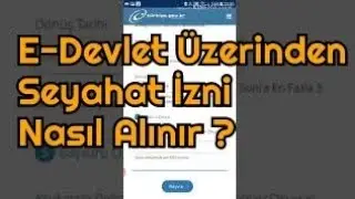 Seyahat İzin Belgesi Nasıl Alınır ? E-Devlet Üzerinden Seyahat İzin Belgesi Alma