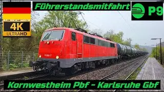 Führerstandsmitfahrt Kornwestheim Pbf - Karlsruhe Gbf