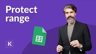 How to protect range in Google Sheets