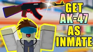Prison Life: How to get AK-47 as Inmate ROBLOX