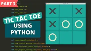 Tic Tac Toe Using Python and Pygame (Part 3) | Drawing Figures