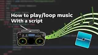 How to play/loop music in ROBLOX with a script