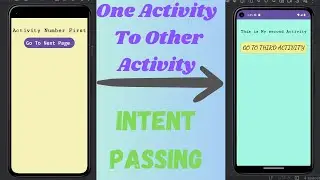 Intent passing in android studio || How to go one activity to other activity in android studio