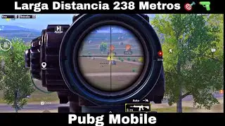 Pubg Mobile Larga distancia 238 metros 🎯🔫