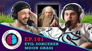 Evil Sorcerer Moon Grass - Ep. 101