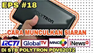 CARA MENCARI SIARAN RCTI, MNC, & GLOBAL YANG HILANG / TIDAK MUNCUL DI STB POLYTRON PDV620T2