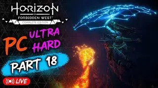🏹 Horizon Forbidden West: PC Ultra Hard Playthrough - Part 18