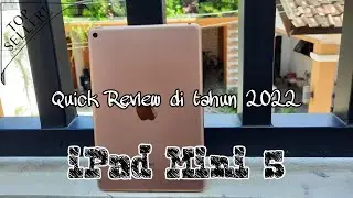iPad Mini 5 pilihan paling masuk akal; Quick Review iPad Mini 5 di tahun 2022