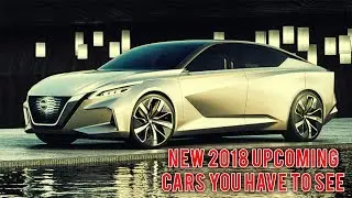 World Biggest New 2018 Upcoming Cars you have to see