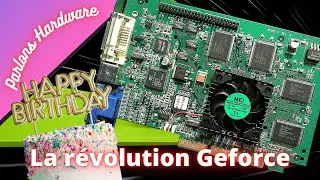 1999, Nvidia révolutionnait le GPU ! Joyeux anniversaire Geforce 256
