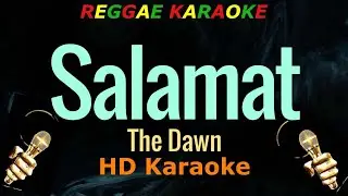 Salamat - The Dawn (HD Reggae Karaoke)
