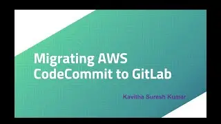 Migrating AWS CodeCommit to GitLab