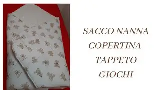 Sacco nanna/copertina/tappeto giochi tutorial di cucito