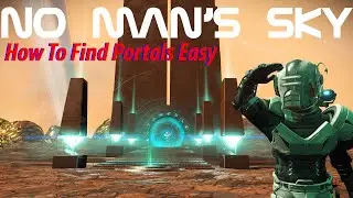 No Man's Sky How you can Find Portals
