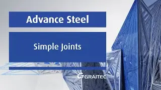 Autodesk Advance Steel | Simple Joints