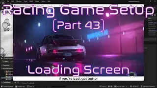 Setup Loading Screens with Async Loading Screen | Unreal Engine | Racing Game Tutorial