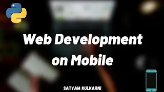 Web Developing on Mobile (Android/iOS)
