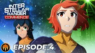 Interstellar Ranger Commence | EP 4: The Calm