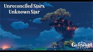 Unreconciled Stars I - Unknown Star Genshin Impact