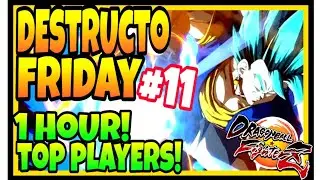 DBFZ DESTRUCTO FRIDAY #11 - feat Fenritti Go1 Knowkami Hookganggod ... DRAGON BALL FIGHTERZ SEASON 3