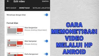 Cara Memonetisasi Video Melalui HP Android