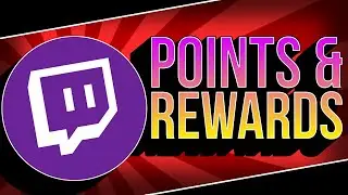 Twitch Channel Points : Twitch Channel Rewards