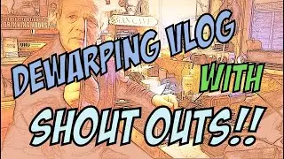 DEWARPING VLOG WITH SHOUT OUTS...   WITH BAD WARP   :(  78RPM SHELLAC FUN