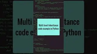 Multi level Inheritance code example in Python