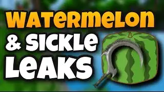 Watermelon and Sickle Leaks for Roblox Islands