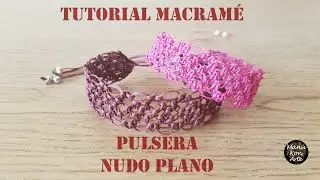 DIY TUTORIAL Pulsera de Hilo en Macramé Nudo Plano Fácil Paso a Paso/How to make Macrame Bracelet