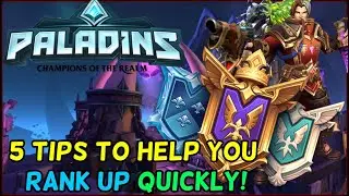 Paladins - 5 Simple Tips To Help You Rank Up Quickly!