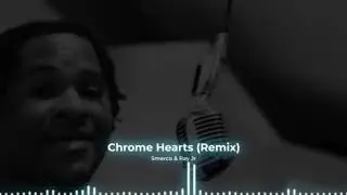 Smerco - Chrome Hearts Remix ft Ray Jr (Official Lyric Video)