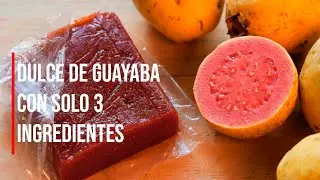 Hacemos Dulce de guayaba , con solo 3 ingredientes , deliciosa!