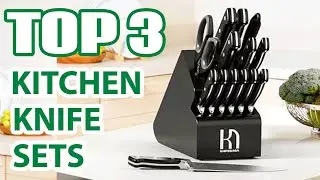 Top 3 Best Kitchen Knife Sets Review on Amazon: Must-See!