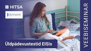 Üldpädevustestide kasutamine Eksamite Infosüsteemis