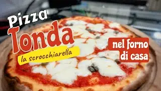 La ricetta della PIZZA 'SCROCCHIARELLA ROMANA' nel forno di casa