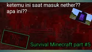 MASUK PORTAL NETHER - MINECRAFT SURVIVAL INDONESIA #5