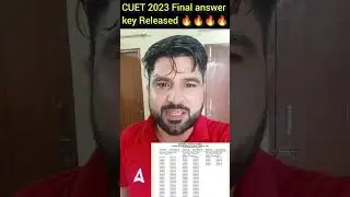 CUET 2023 Final Provisional Answer key Released 🔥🔥| CUET 2023 Latest Update