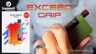 Joyetech | Exceed Grip | AIO | Pod System | Review